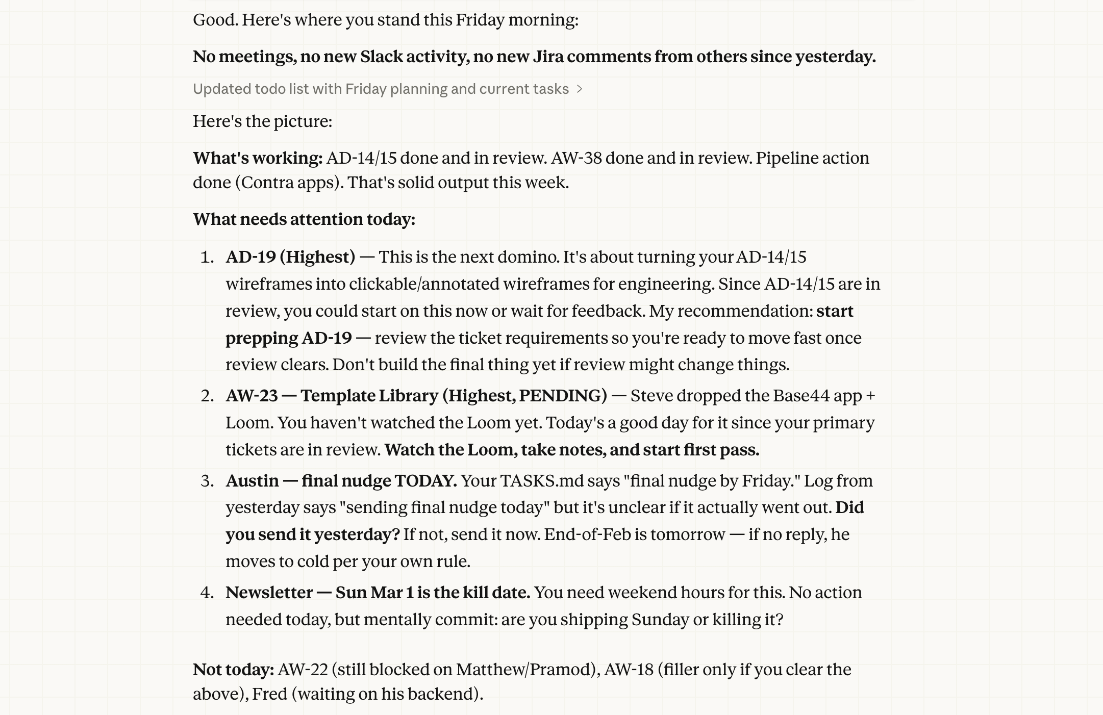 Daily briefing output with prioritized tasks and actionable recommendations